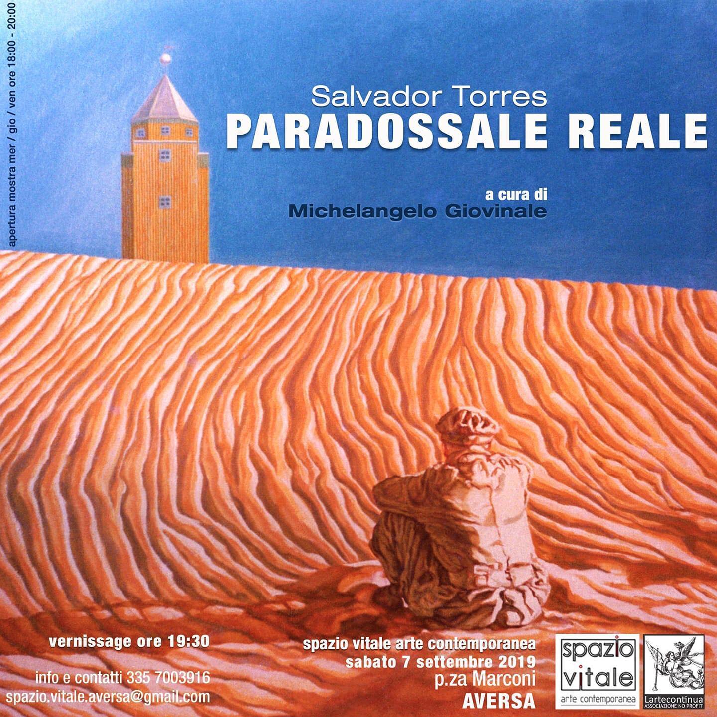 Paradossale reale  opere di Salvador Torres