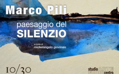 Paesaggio del silenzio  opere di Marco Pili